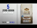 Top 5 Zero Grain Dog Food 2018 Best Sellers Rachael Ray Nutrish Zero Grain Natural Dry Dog Food