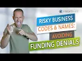 Risky Business Codes and Names Avoiding Funding Denials