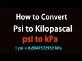 How to Convert Psi to Kilopascal