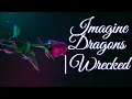 Download Lagu Imagine Dragons - Wrecked [EPİC VERSION]