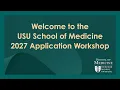 Uniformed Services University School of Medicine 2027 Cycle Application Workshop