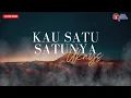 Download Lagu Ukays - Kau Satu-Satunya (Lirik Lagu Syahdu)