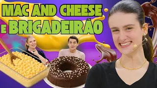 COMO FAZER O MAC AND CHEESE AMERICANO E UM BRIGADEIRÃO PRÁTICO | Programa da Laura