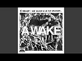 A WAKE