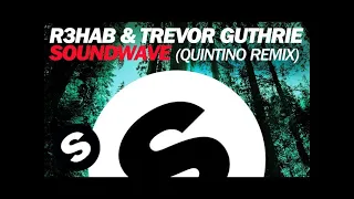 Download R3hab \u0026 Trevor Guthrie - Soundwave (Quintino Remix) MP3