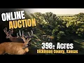 398 Acres of Kansas Trophy Whitetail Hunting Land Online Land Auction Dickinson County