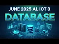 June 2025 AL ICT 3 - Database