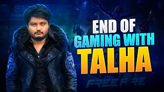 goodbye free fire i m leaving end of gaming with talha 