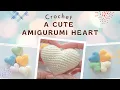 Download Lagu Crochet a Cute Amigurumi Heart ❤️ | Tutorials by NHÀ LEN