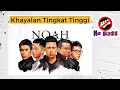 Download Lagu [No Bass] Khayalan Tingkat Tinggi - Noah/Peterpan