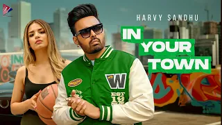 In Your Town - Harvy Sandhu | Munde Pindo Uth Ke