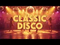 Lagu 70s Disco Explosion • Funky Euro-Disco Energy, Tropical Rhythms \u0026 Non-Stop Dancefloor Fire