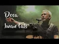 Download Lagu Desa - Iwan Fals
