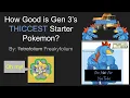 How Good is Gen 3 s THICCEST Starter Pokemon