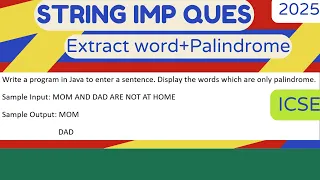 Print palindrome word in a sentence String important programs icse computer application