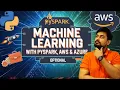 Machine Learning Principles for Big Data PySpark AWS Azure Tutorial for 2025 Session 1