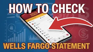 How to Check Statement Wells Fargo Statement