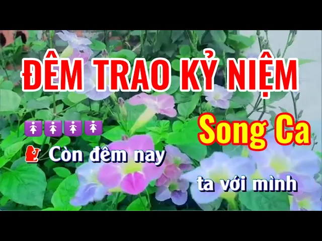 Karaoke Đêm Trao Kỷ Niệm/Song Ca/Nhạc Sống/Nguyễn Nam karaoke