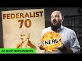 Federalist 70 EXPLAINED AP Gov Required Documents