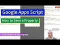 Quickly and Easily Save Properties Google Apps Script