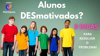 Como motivar os alunos a aprender.