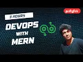 DevOps with MERN Full Deployment Tutorial Docker AWS Github Actions Tamil