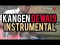 Download Lagu Dewa - KANGEN INSTRUMENTAL