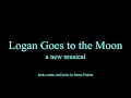 Lying In My Dorm Room (Demo) from "Logan Goes to the Moon" - Music & Lyrics by James Fischer