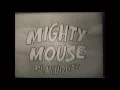 Download Lagu Mighty Mouse Playhouse (intro | series 1 | black \u0026 white) 1955 \