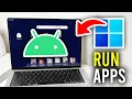 How To Run Android Apps On PC - Full Guide