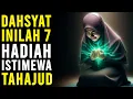 Lagu SUBHANALLAH! Inilah 7 Hadiah Istimewa Untuk yang Rutin Tahajud