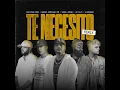 Samuel Adorno - Te Necesito Remix Ft Christian Ponce, Gabriel Emc, Jay Kalyl, Alexxander