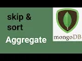 Skip Sort Aggregate Part MongoDB tutorial in Hindi