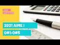 2021 AIME I - 5 Problems and Solutions