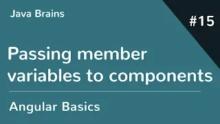 Angular 6 Basics 15 - Passing member variables to components