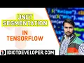 UNET Segmentation in Keras TensorFlow Semantic Segmentation Deep Learning