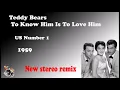 Download Lagu Teddy Bears   To Know Him Is To Love Him 2021 stereo remix