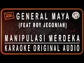 Download Lagu GENERAL MAYA FT. ROY JECONIAH - MANIPULASI MERDEKA - KARAOKE ORIGINAL AUDIO