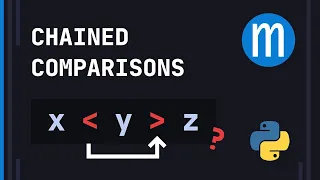 Why I don t like Python s chained comparisons