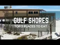 Gulf Shores - Top 3 Restaurants