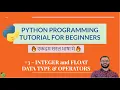 Python for Beginners in Hindi - Integer and Float Data Type Operators