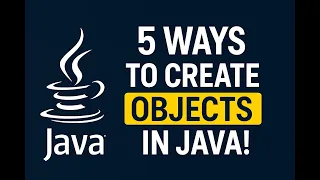 How Many Ways Can We Create Objects in Java Java Interview Question Explained