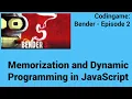 Memorization and Dynamic Programming in JavaScript Codingame Bender - Episode 2