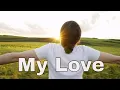 Acoustic Song: My Love - Emorie [Lyrics in Description]