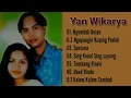 Download Lagu Kompilasi Lagu Yan Wikarya