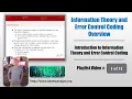 Information Theory and Error Control Coding Overview