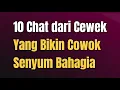 10 CHAT DARI CEWEK YANG BIKIN COWOK SENYUM BAHAGIA Jonathan Manullang