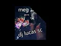 mega funk pe na porta dj lucas sc