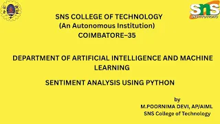 SENTIMENT ANALYSIS USING PYTHON APPLIED MACHINE LEARNING SNS INSTITUTIONS
