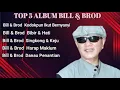 Download Lagu full album bill dan brod lagu lawas